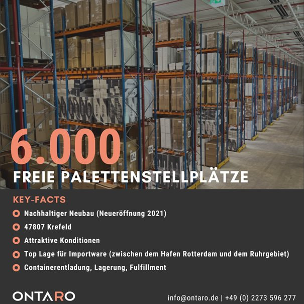 Anzeige von ONTARO für 6.000 freie Palettenstellplätze in Krefeld mit Key-Facts zu Neubau, Top-Lage und Fulfillment-Services.